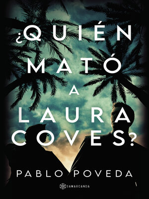 cover image of ¿Quién mató a Laura Coves?